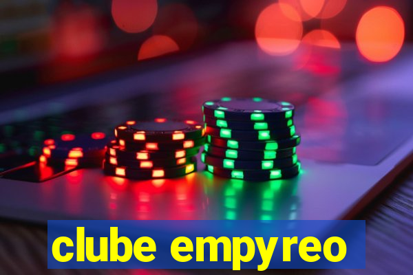 clube empyreo