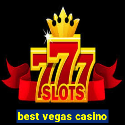 best vegas casino