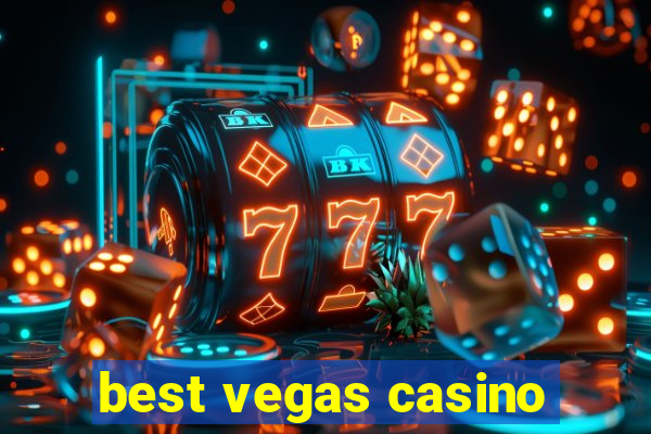 best vegas casino