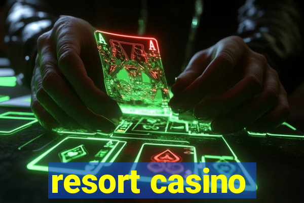 resort casino