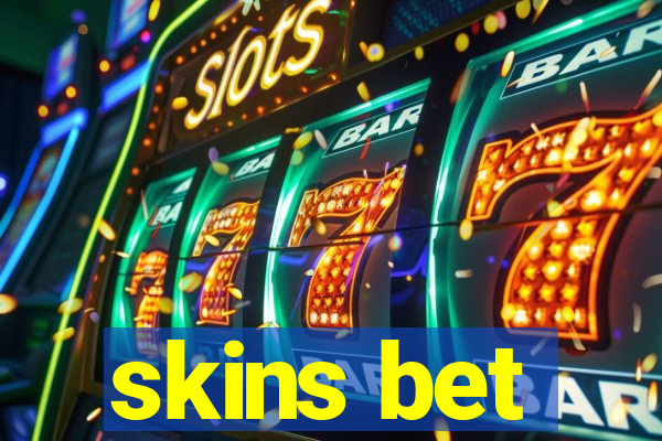 skins bet