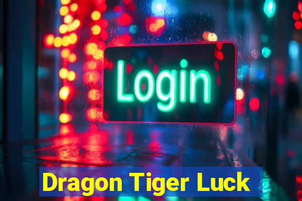 Dragon Tiger Luck