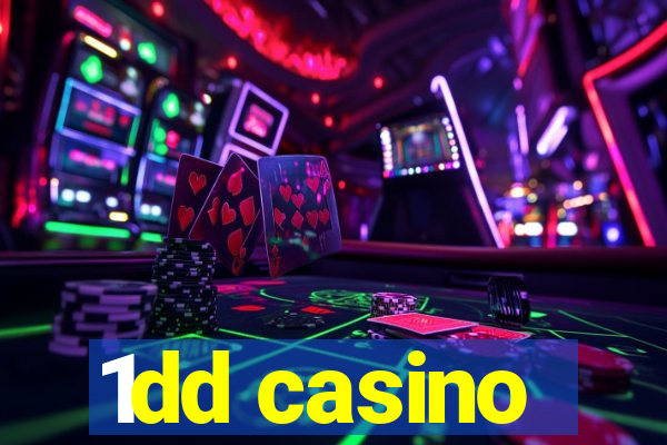 1dd casino