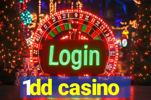 1dd casino