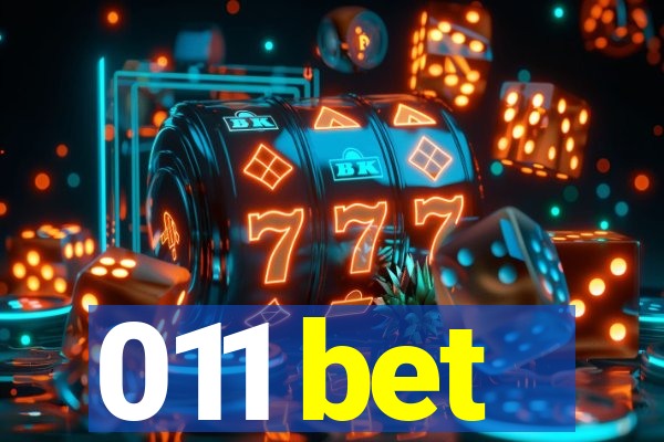 011 bet