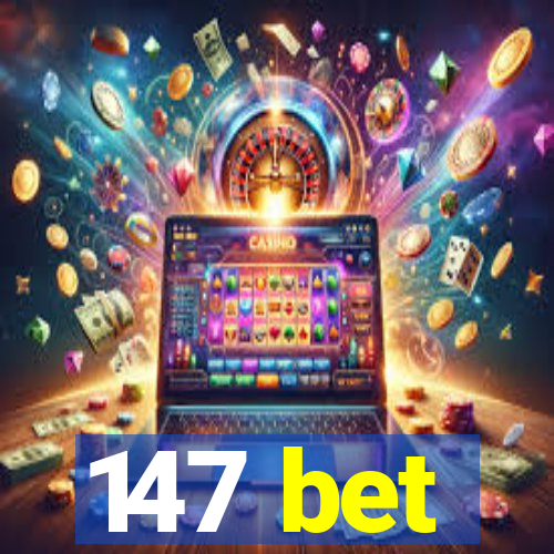 147 bet