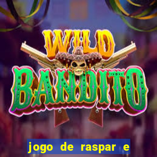 jogo de raspar e ganhar dinheiro