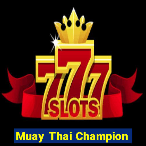 Muay Thai Champion