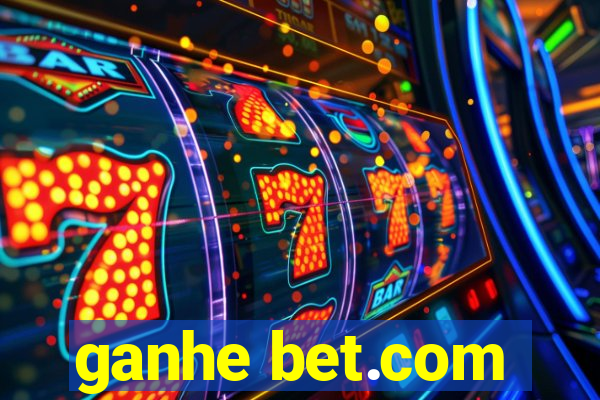 ganhe bet.com