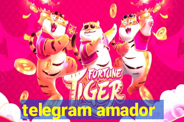 telegram amador