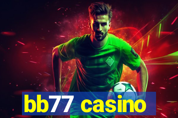 bb77 casino