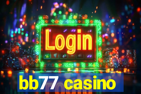 bb77 casino