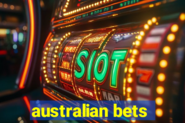 australian bets