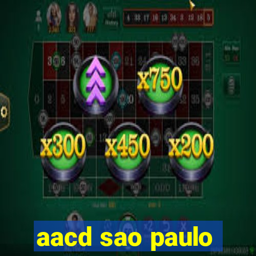 aacd sao paulo