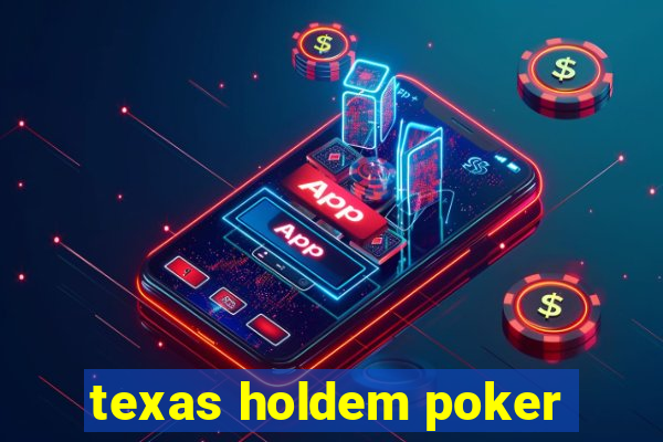 texas holdem poker