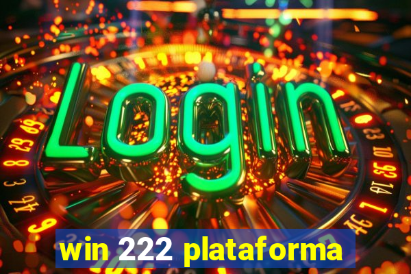 win 222 plataforma