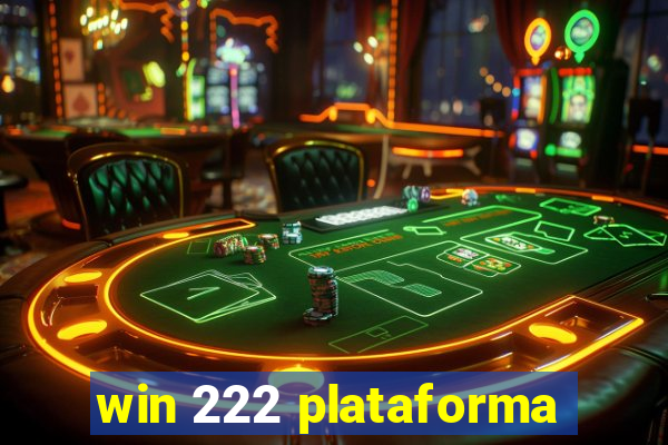 win 222 plataforma