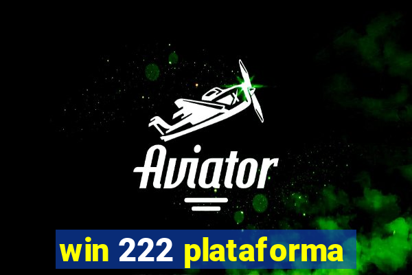 win 222 plataforma