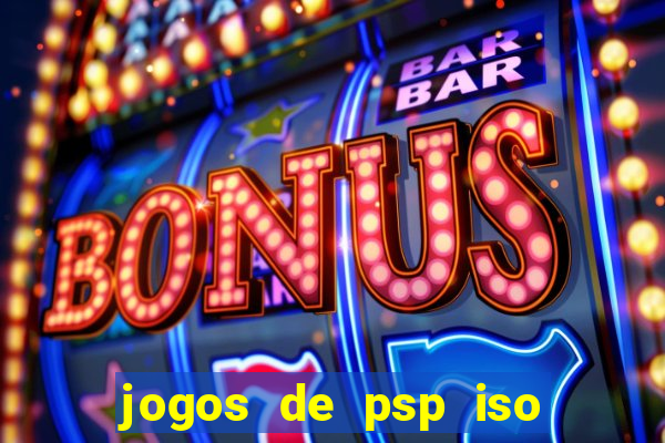 jogos de psp iso pt br