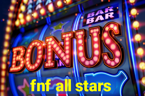 fnf all stars