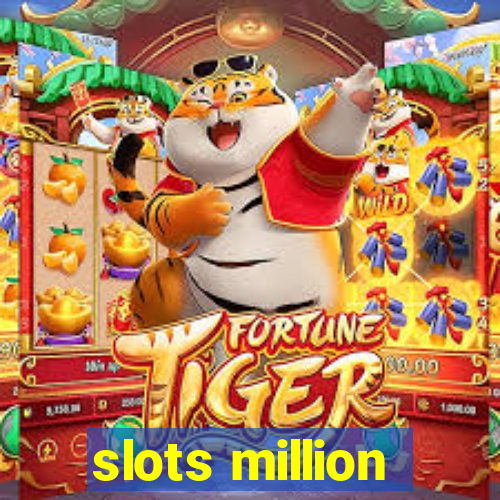 slots million