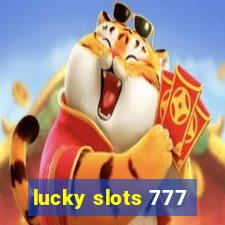 lucky slots 777