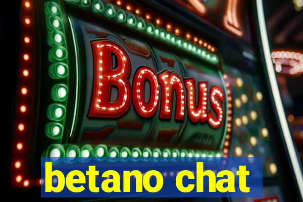 betano chat