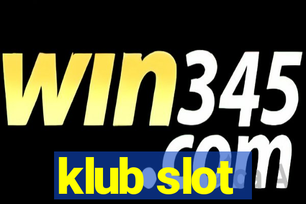 klub slot