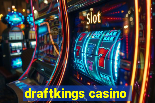 draftkings casino