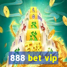 888 bet vip