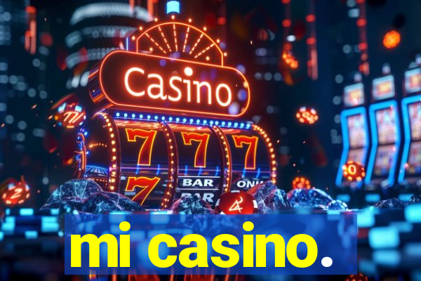 mi casino.