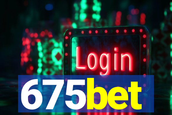 675bet