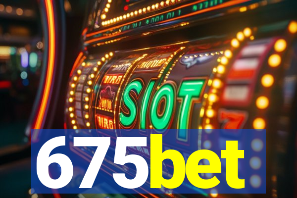 675bet