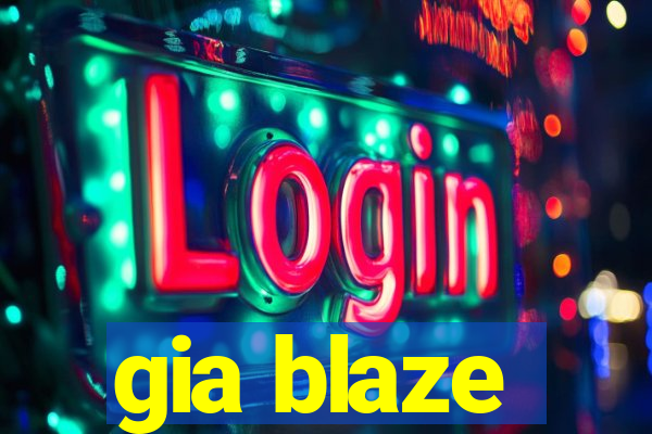 gia blaze