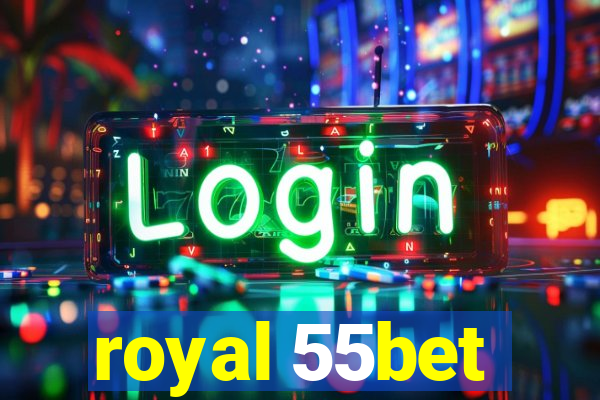 royal 55bet