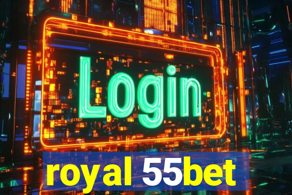 royal 55bet