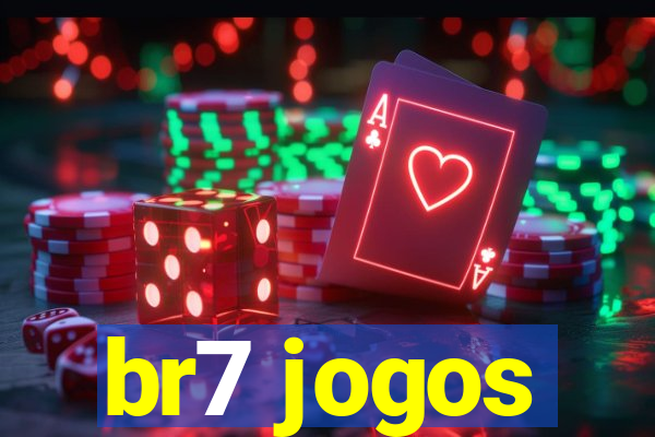 br7 jogos