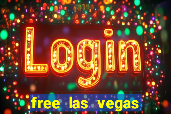 free las vegas slot games