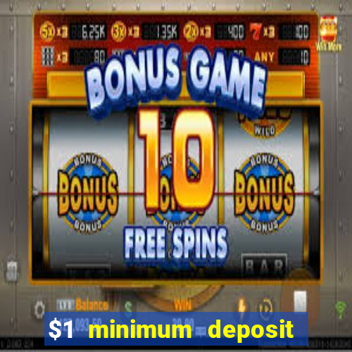 $1 minimum deposit casino australia