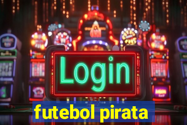 futebol pirata