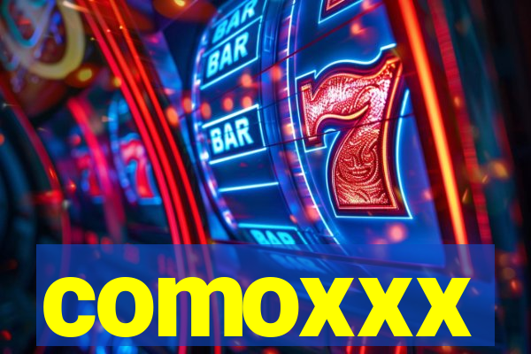 comoxxx