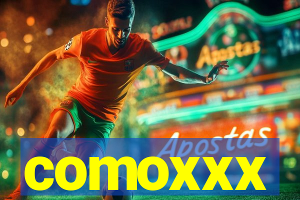 comoxxx