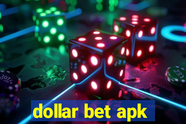 dollar bet apk