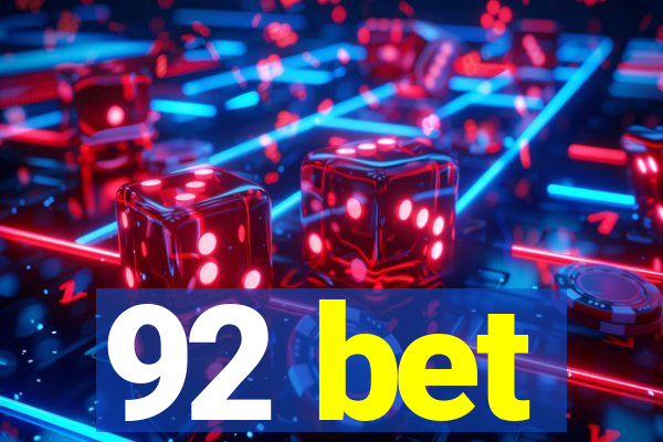 92 bet