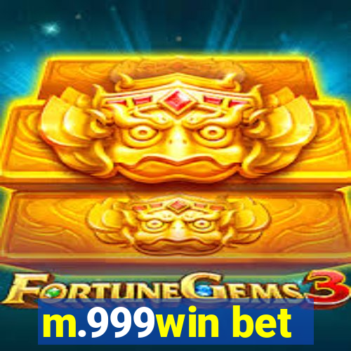 m.999win bet