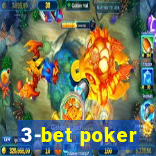 3-bet poker