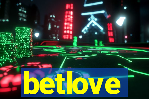 betlove