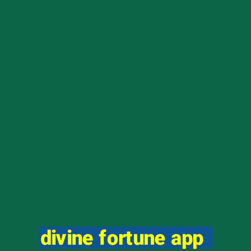 divine fortune app