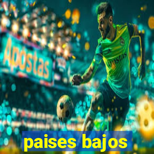 paises bajos