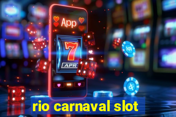 rio carnaval slot